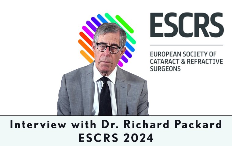 ESCRS 2024: Insights From Ophthalmic Leaders with Dr. Richard Packard