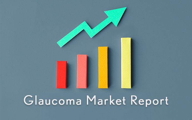 GlobalData: Glaucoma Market to Grow to $3.5 Billion by 2030