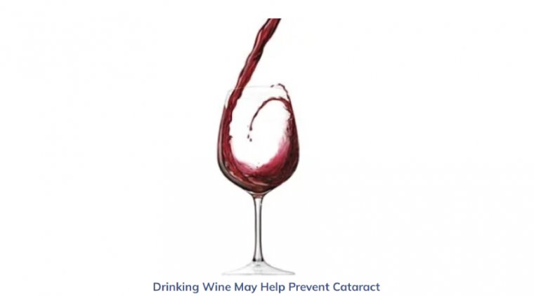 How Drinking Wine May Help Prevent Cataract