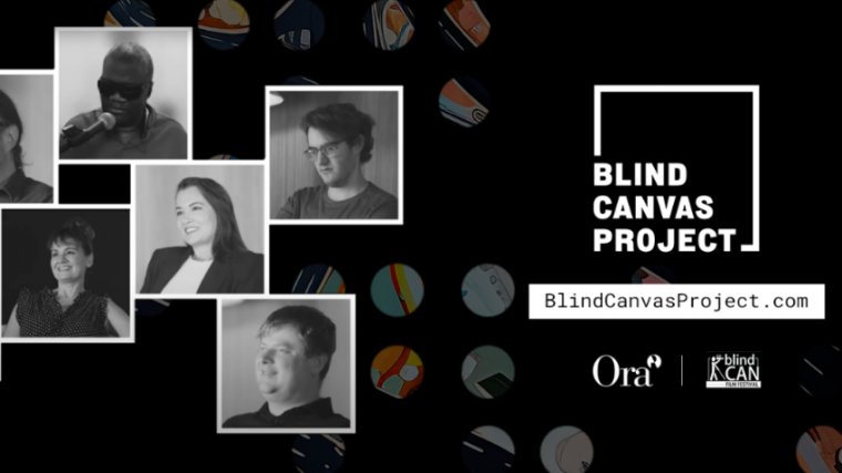 Ora and BlindCAN Film Festival Launch The Blind Canvas Project