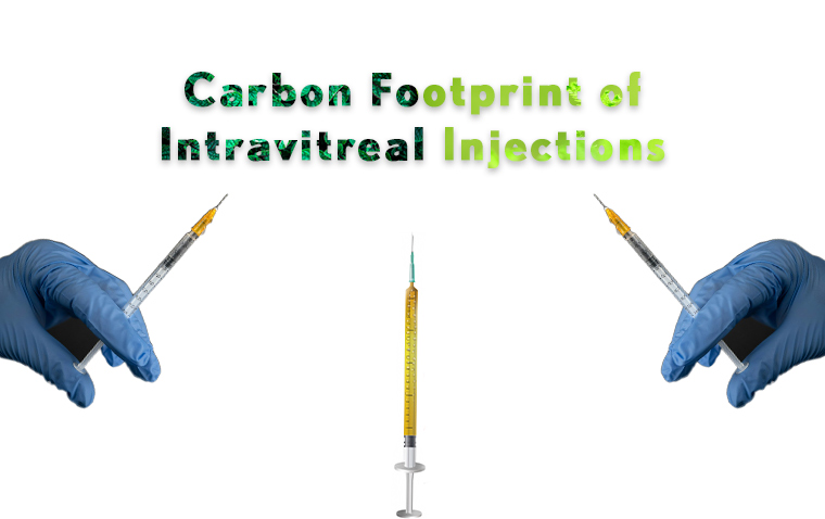 Steps to Reduce the Carbon Footprint of Intravitreal Injections